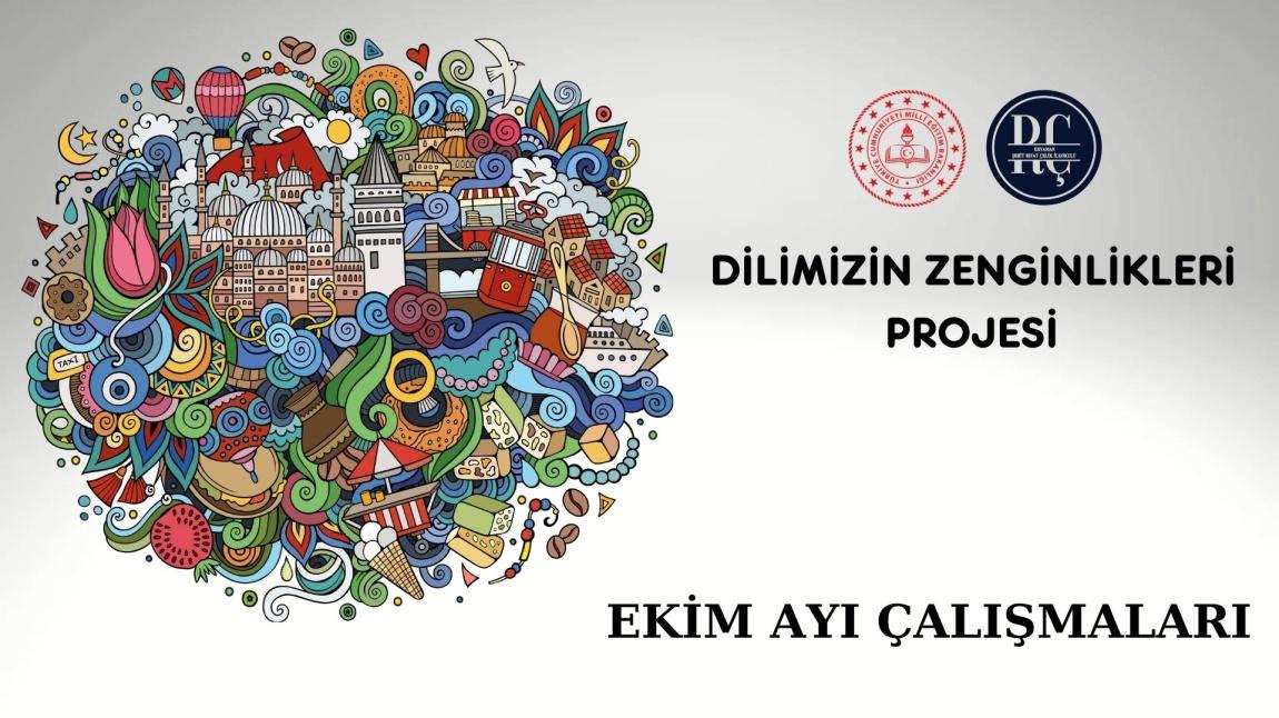 DİLİMİZİN ZENGİNLİKLERİ PROJESİ EKİM AYI ÇALIŞMALARI