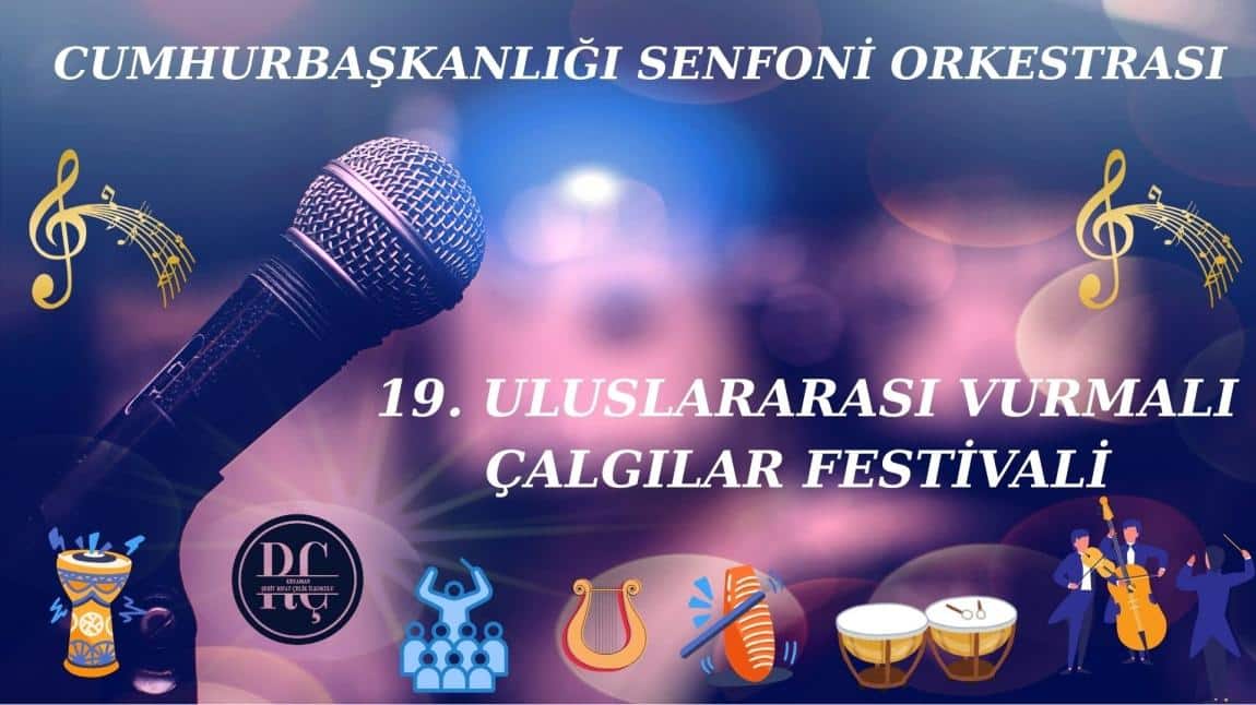 19. ULUSLARARASI VURMALI ÇALGILAR FESTİVALİ 